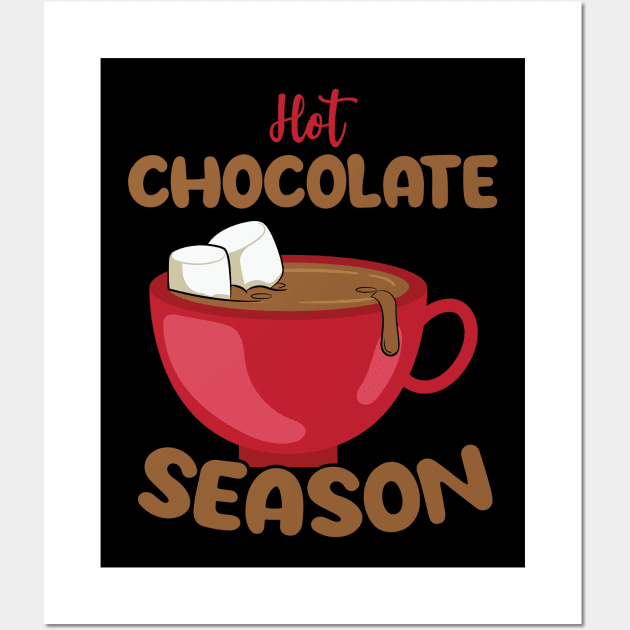 Hot Chocolate Season Wall Art by MZeeDesigns